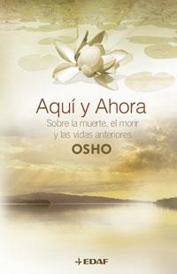 AQUI Y AHORA | 9788441419018 | OSHO | Llibreria Drac - Librería de Olot | Comprar libros en catalán y castellano online
