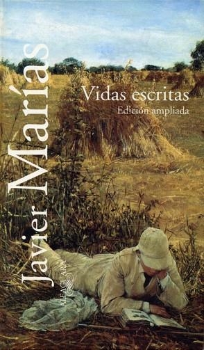 VIDAS ESCRITAS (EDICION AMPLIADA) | 9788420478654 | MARIAS, JAVIER | Llibreria Drac - Librería de Olot | Comprar libros en catalán y castellano online
