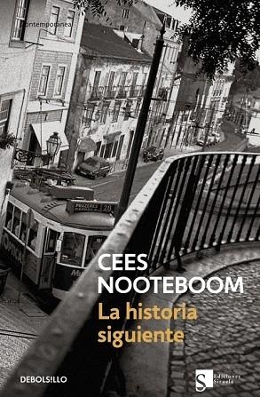 HISTORIA SIGUIENTE, LA | 9788483463505 | NOOTEBOOM, CEES | Llibreria Drac - Librería de Olot | Comprar libros en catalán y castellano online