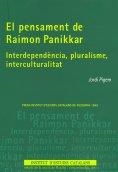 PENSAMENT DE RAIMON PANIKKAR, EL | 9788472839038 | PIGEN, JORDI | Llibreria Drac - Librería de Olot | Comprar libros en catalán y castellano online