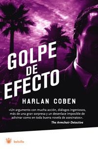 GOLPE DE EFECTO (MYRON BOLITAR 2) | 9788479011024 | COBEN, HARLAN | Llibreria Drac - Librería de Olot | Comprar libros en catalán y castellano online