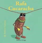 RAFA CUCARACHA | 9788498012040 | KRINGS, ANTOON | Llibreria Drac - Llibreria d'Olot | Comprar llibres en català i castellà online