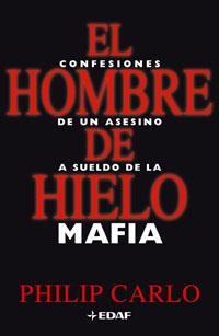 HOMBRE DE HIELO, EL | 9788441419377 | CARLO, PHILIP | Llibreria Drac - Librería de Olot | Comprar libros en catalán y castellano online