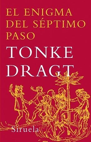 ENIGMA DEL SEPTIMO PASO, EL | 9788498410518 | DRAGT, TONKE | Llibreria Drac - Librería de Olot | Comprar libros en catalán y castellano online