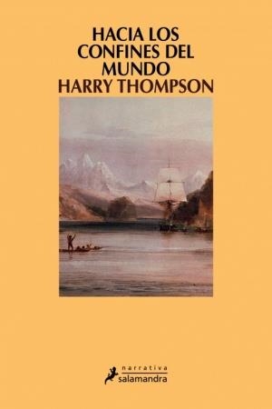 HACIA LOS CONFINES DEL MUNDO | 9788498380989 | THOMPSON, HARRY | Llibreria Drac - Llibreria d'Olot | Comprar llibres en català i castellà online
