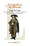 CABALLERO DE OLMEDO, EL | 9788424624736 | VEGA, LOPE DE | Llibreria Drac - Librería de Olot | Comprar libros en catalán y castellano online