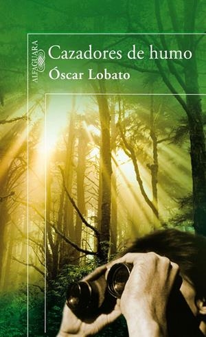 CAZADORES DE HUMO | 9788420472157 | LOBATO, OSCAR | Llibreria Drac - Llibreria d'Olot | Comprar llibres en català i castellà online