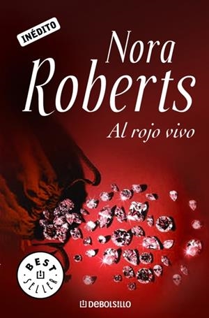 AL ROJO VIVO | 9788483463697 | ROBERTS, NORA | Llibreria Drac - Librería de Olot | Comprar libros en catalán y castellano online