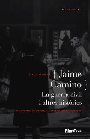 JAIME CAMINO LA GUERRA CIVIL I ALTRES HISTORIES | 9788498090253 | RIAMBAU, ESTEVE | Llibreria Drac - Llibreria d'Olot | Comprar llibres en català i castellà online