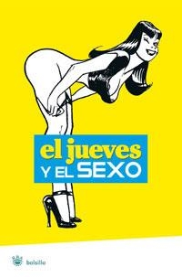 JUEVES Y EL SEXO, EL | 9788479014766 | Llibreria Drac - Llibreria d'Olot | Comprar llibres en català i castellà online
