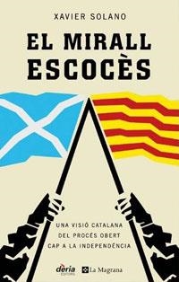 MIRALL ESCOCÉS, EL | 9788479014841 | SOLANO, XAVIER | Llibreria Drac - Librería de Olot | Comprar libros en catalán y castellano online