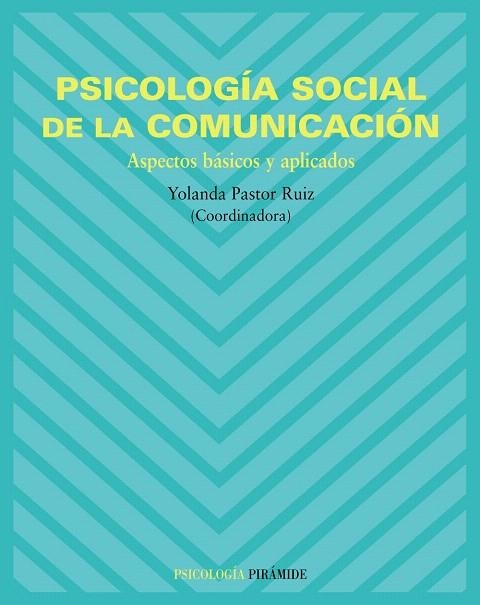 PSICOLOGIA SOCIAL DE LA COMUNICACION: ASPECTOS BASICOS Y APL | 9788436820553 | Llibreria Drac - Librería de Olot | Comprar libros en catalán y castellano online