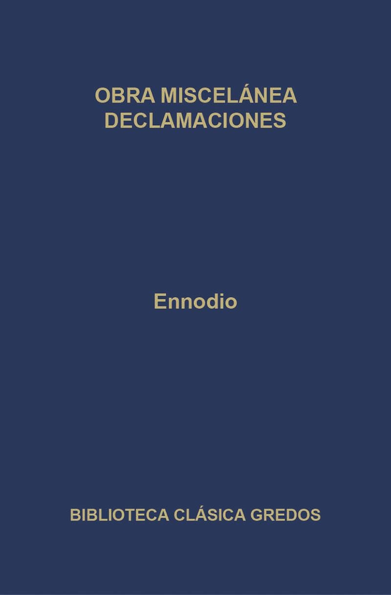 OBRA MISCELANEA / DECLAMACIONES | 9788424928650 | ENNODIO | Llibreria Drac - Librería de Olot | Comprar libros en catalán y castellano online