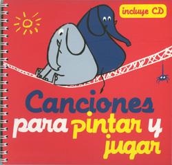 CANCIONES PARA PINTAR Y JUGAR (+CD) | 9788493529765 | Llibreria Drac - Librería de Olot | Comprar libros en catalán y castellano online