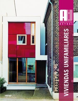 VIVIENDAS UNIFAMILIARES ARQUITECTURA ACTUAL | 9788496429932 | AA.VV. | Llibreria Drac - Librería de Olot | Comprar libros en catalán y castellano online