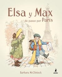 ELSA Y MAX DE PASEO POR PARIS | 9788478719464 | MCCLINTOCK, BARBARA | Llibreria Drac - Llibreria d'Olot | Comprar llibres en català i castellà online