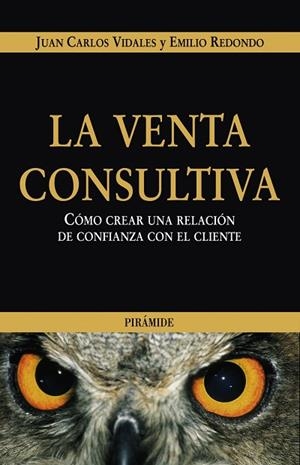 VENTA CONSULTIVA, LA | 9788436821222 | REDONDO, E.; VIDALES, J.C. | Llibreria Drac - Librería de Olot | Comprar libros en catalán y castellano online