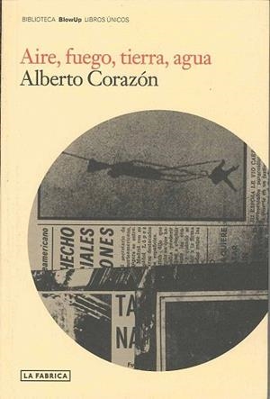 AIRE FUEGO TIERRA AGUA | 9788496466746 | CORAZON, ALBERTO | Llibreria Drac - Librería de Olot | Comprar libros en catalán y castellano online