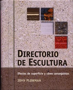 DIRECTORIO DE ESCULTURA | 9788495376718 | PLOWMAN, JOHN | Llibreria Drac - Librería de Olot | Comprar libros en catalán y castellano online