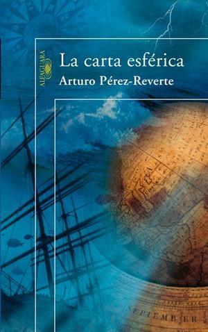 CARTA ESFERICA, LA  (RF) | 9788420472072 | PÉREZ-REVERTE, ARTURO | Llibreria Drac - Llibreria d'Olot | Comprar llibres en català i castellà online