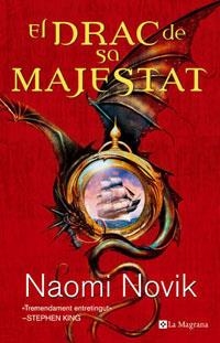DRAC DE SA MAJESTAT | 9788479014865 | NOVIK, NAOMI | Llibreria Drac - Llibreria d'Olot | Comprar llibres en català i castellà online