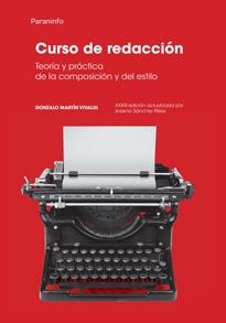 CURSO DE REDACCION. TEORIA Y PRACTICA DE COMPOSICION-ESTILO | 9788428325707 | MARTIN VIVALDI, GONZALO | Llibreria Drac - Librería de Olot | Comprar libros en catalán y castellano online