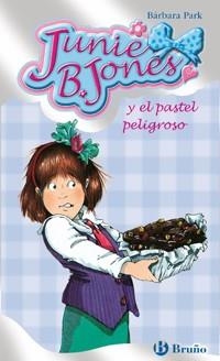 JUNIE B. JONES Y EL PASTEL PELIGROSO | 9788421696408 | PARK, BARBARA | Llibreria Drac - Librería de Olot | Comprar libros en catalán y castellano online