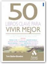 50 LIBROS CLAVE PARA VIVIR MEJOR | 9788497352604 | BUTLER-BOWDON, TOM | Llibreria Drac - Llibreria d'Olot | Comprar llibres en català i castellà online