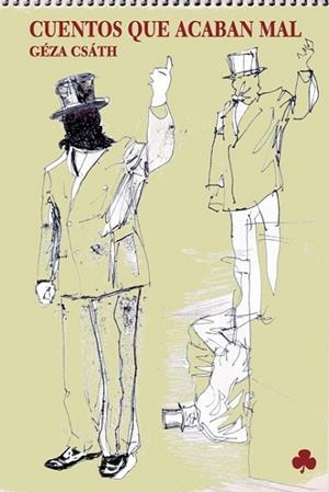 CUENTOS QUE ACABAN MAL | 9788493560102 | CSATH, GEZA | Llibreria Drac - Librería de Olot | Comprar libros en catalán y castellano online