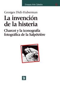 INVENCION DE LA HISTERIA, LA | 9788437623818 | DIDI-HUBERMAN, GEORGES | Llibreria Drac - Librería de Olot | Comprar libros en catalán y castellano online