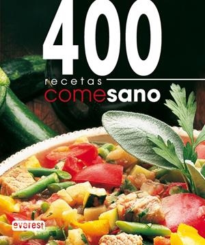 400 RECETAS COME SANO | 9788424170943 | Llibreria Drac - Librería de Olot | Comprar libros en catalán y castellano online