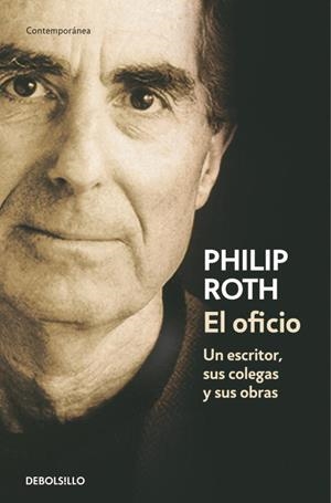 OFICIO UN ESCRITOR SUS COLEGAS Y SUS OBRAS | 9788483463956 | ROTH, PHILIP | Llibreria Drac - Librería de Olot | Comprar libros en catalán y castellano online