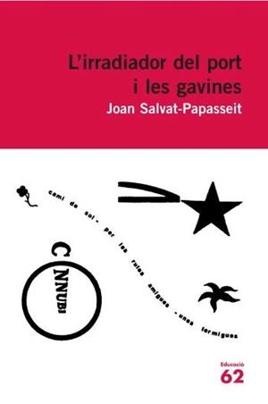 IRRADIADOR DEL PORT I LES GAVINES, L' | 9788429760224 | SALVAT-PAPASSEIT, JOAN | Llibreria Drac - Librería de Olot | Comprar libros en catalán y castellano online