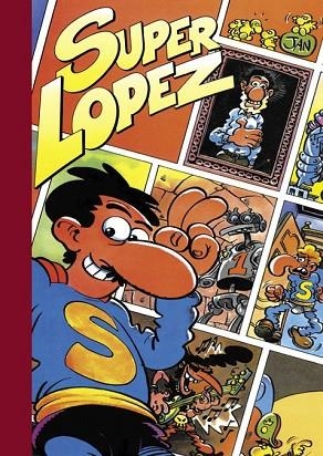 SUPER HUMOR SUPER LOPEZ N.3 CACHABOLIK BLUES ROCK | 9788466626965 | JAN (1939- ) | Llibreria Drac - Llibreria d'Olot | Comprar llibres en català i castellà online