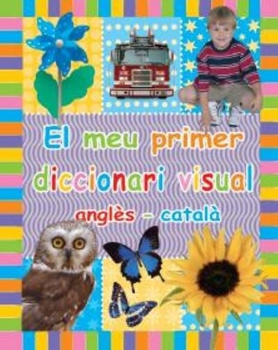 MEU PRIMER DICCIONARI VISUAL ANGLES CATALA, EL | 9788479421106 | VARIOS | Llibreria Drac - Librería de Olot | Comprar libros en catalán y castellano online