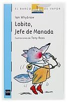 LOBITO, JEFE DE MANADA | 9788434896796 | WHYBROW, IAN | Llibreria Drac - Librería de Olot | Comprar libros en catalán y castellano online