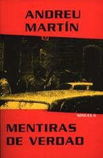 MENTIRAS DE VERDAD | 9788478445141 | MARTIN, ANDREU | Llibreria Drac - Llibreria d'Olot | Comprar llibres en català i castellà online