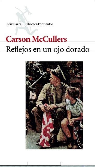 REFLEJOS EN UN OJO DORADO | 9788432219566 | MCCULLERS, CARSON | Llibreria Drac - Librería de Olot | Comprar libros en catalán y castellano online
