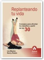 REPLANTEANDO TU VIDA | 9788497352550 | MACKO, LIA; RUBIN, KERRY | Llibreria Drac - Llibreria d'Olot | Comprar llibres en català i castellà online