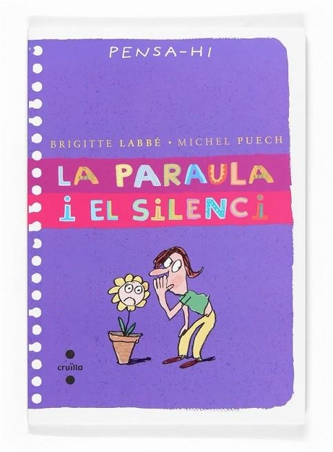 PARAULA I EL SILENCI, LA | 9788466117890 | LABBE, BRIGITTE | Llibreria Drac - Llibreria d'Olot | Comprar llibres en català i castellà online