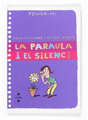 PARAULA I EL SILENCI, LA | 9788466117890 | LABBE, BRIGITTE | Llibreria Drac - Llibreria d'Olot | Comprar llibres en català i castellà online