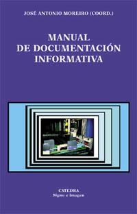 MANUAL DE DOCUMENTACION INFORMATICA | 9788437617985 | MOREIRO, JOSE ANTONIO | Llibreria Drac - Llibreria d'Olot | Comprar llibres en català i castellà online