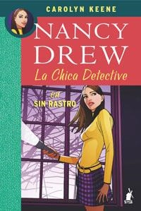 NANCY DREW LA CHICA DETECTIVE. SIN RASTRO | 9788478719433 | KEENE, CAROLYN | Llibreria Drac - Librería de Olot | Comprar libros en catalán y castellano online