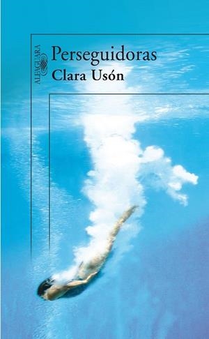 PERSEGUIDORAS | 9788420472294 | USON, CLARA | Llibreria Drac - Librería de Olot | Comprar libros en catalán y castellano online