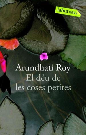 DEU DE LES COSES PETITES, EL | 9788496863262 | ROY, ARUNDHATI | Llibreria Drac - Librería de Olot | Comprar libros en catalán y castellano online