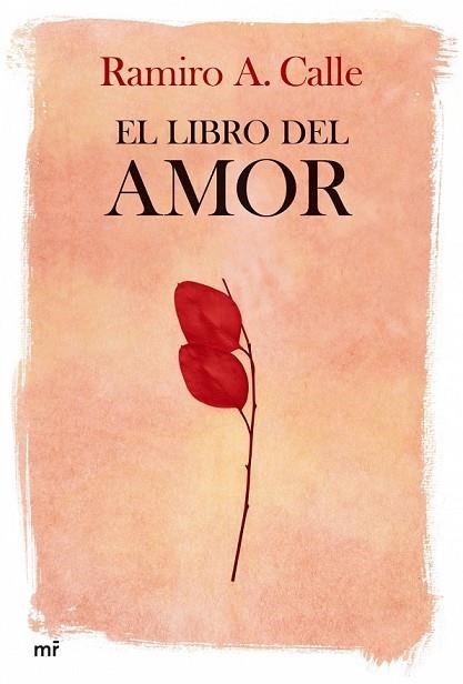 LIBRO DEL AMOR, EL | 9788427033795 | CALLE, RAMIRO A. | Llibreria Drac - Llibreria d'Olot | Comprar llibres en català i castellà online