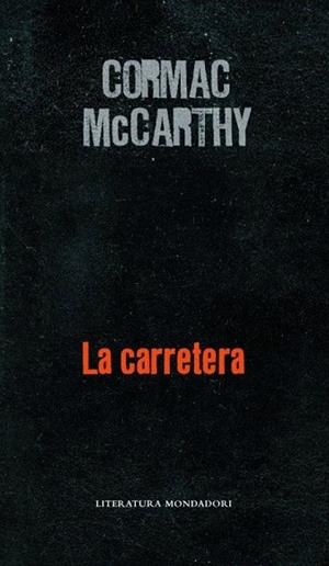 CARRETERA, LA | 9788439720775 | MCCARTHY, CORMAN | Llibreria Drac - Librería de Olot | Comprar libros en catalán y castellano online