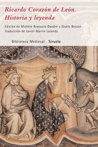 RICARDO CORAZON DE LEON. HISTORIA Y LEYENDA | 9788498411201 | BROSSARD-DNADRE, MICHELE; BESSON, GISELE (EDS.) | Llibreria Drac - Llibreria d'Olot | Comprar llibres en català i castellà online