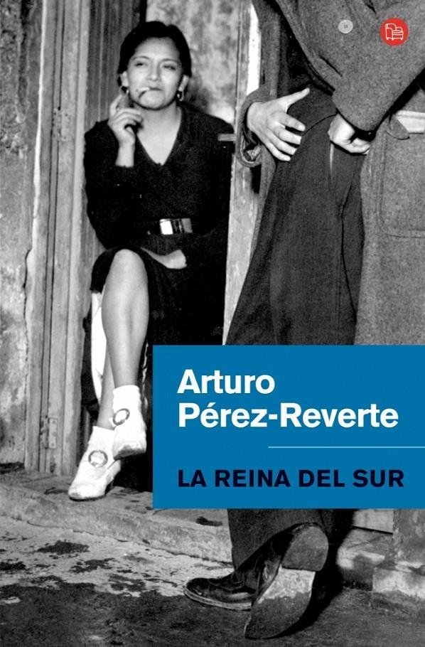 REINA DEL SUR, LA | 9788466320603 | PEREZ-REVERTE, ARTURO | Llibreria Drac - Llibreria d'Olot | Comprar llibres en català i castellà online