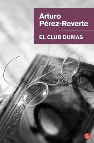 CLUB DUMAS, EL | 9788466320702 | PEREZ-REVERTE, ARTURO | Llibreria Drac - Llibreria d'Olot | Comprar llibres en català i castellà online